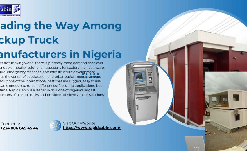 Leading-the-Way-Among-Pickup-Truck-Manufacturers-in-Nigeria-850×520